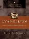 [John MacArthur Pastor's Library 01] • Evangelism